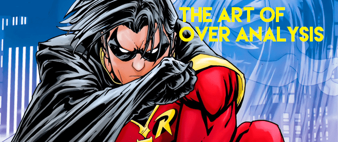 The Art of Over Analysis: Tim Drake and Mental&nbsp;Illness